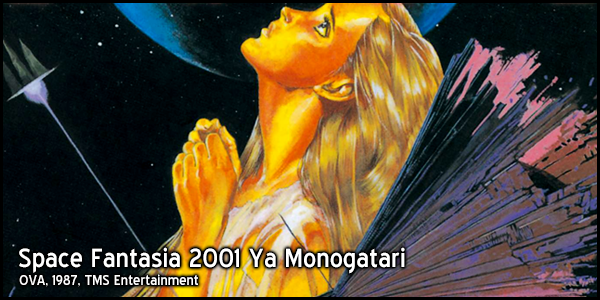 Space Fantasia 2001 Ya Monogatari